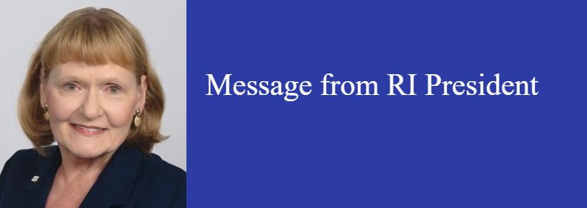 Message from RI President – 2024/2025 Message from RI President – 2024/2025